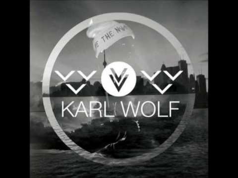 Karl Wolf - Still My Lady