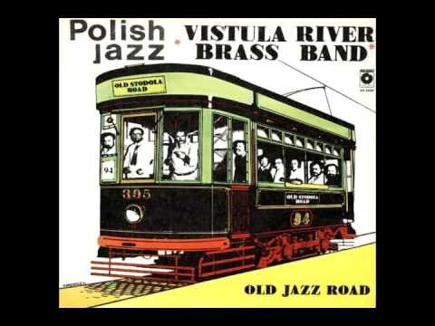Vistula River Brass Band - Basin Street Blues (Polish jazz vol. 68)