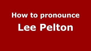 How to pronounce Lee Pelton