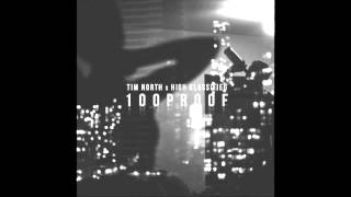 Tim North - "100PROOF" OFFICIAL VERSION