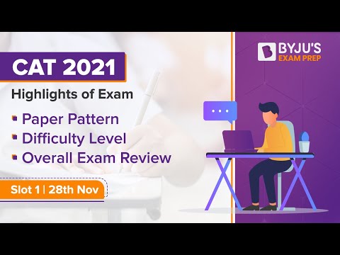 CAT 2021 Slot 1 Exam Review | CAT 2021 Paper Pattern, Difficulty Level | Highlights of CAT Slot 1