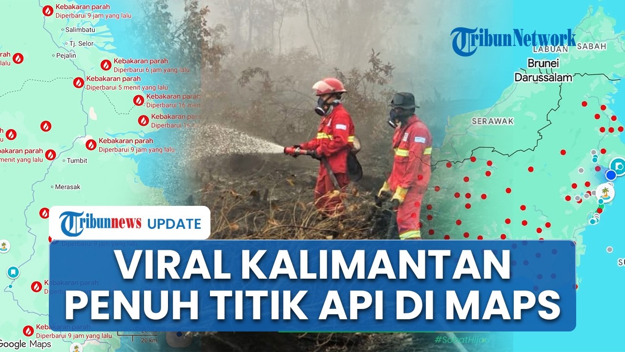 Benarkah Kalimantan Penuh Titik Merah Severe Fire Di Google Maps benarkah-kalimantan-penuh-titik-merah-severe-fire-di-google-maps