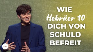 Freiheit von Schuldgef&uuml;hlen &ndash; Joseph Prince 
