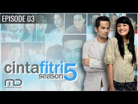 Cinta Fitri Season 05 - Episode 03