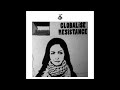 SHADIA MANSOUR شادية منصور - ‘GLOBALISE RESISTANCE w/ VARIOUS’  [2003-∞] NOVEMBER 14, 2023