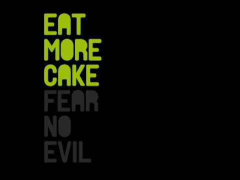 Eat More Cake - Fear No Evil (Steviebeatbox Remix)