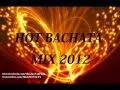 HOT BACHATA MIX 2012 (USHER, PRETTY RICKY ...