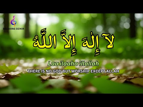 Daily Dzikir for Tranquil Nights: LAILAHAILLALLAH Relaxing Dhikr
