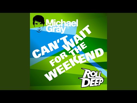 Can't Wait for the Weekend