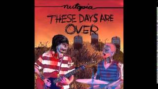 Nutopia - These Days Are Over (Audio)