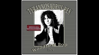 Tyrannosaurus Rex - Woodland Bop (1970)