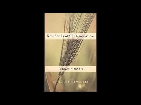 Thomas Merton - Learn to Be Alone - Solitude - New Seeds of Contemplation