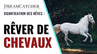 RÊVER D'UN CHEVAL / DE CHEVAUX - SIGNIFICATION, INTERPRÉTATIONS & SYMBOLISME