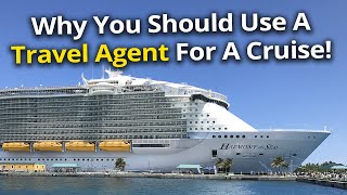 Why you should use a TRAVEL AGENT for your cruise!