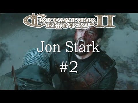 CK2 Game of Thrones - Jon Stark #2 - Poor Stannis