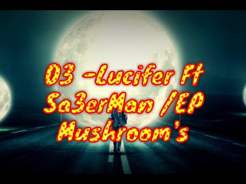 ProofGK x S3R - Lucifer ( Official audio ) Ep "Mushrooms"