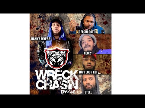 GEECHI GOTTI, DANNY MYERS, SNAKE EYEZ, TAYROC, NEWZ , TOP FLOOR LÜT - WRECK CHASEN DVD SEERIES EP 1