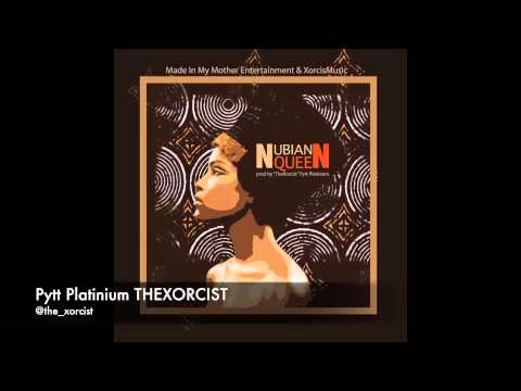 [ D.A.] Pytt Platinium - NUBIAN QUEEN Prod By TheXorcisT (Youtube Edit)