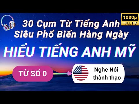Học Tiếng Anh | 30 Super Common Everyday English Phrases | Perfect for IELTS TOEFL  | Word & Samples