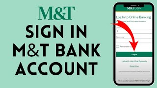 M&T Bank Login | How to Sign in to MandT Bank Web Banking Account 2024