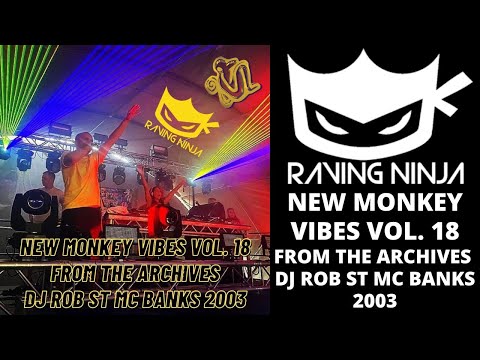 New Monkey Vibes Vol 18 Dj Rob St Mc Banks 2003 bit music adn ferpas