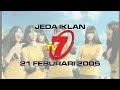 Jeda Iklan TV7 21 Februari 2005