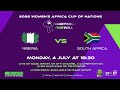 WAFCON2022 - Group C | Nigeria vs South Africa