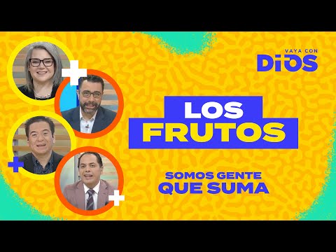 VayaConDios Ep. 562 - Los frutos
