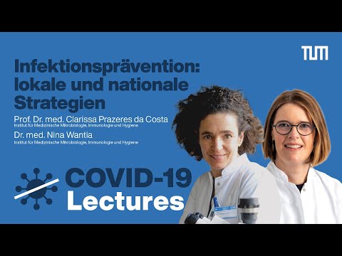 COVID-19 Lectures | Infektionsprävention: lokale und nationale Strategien