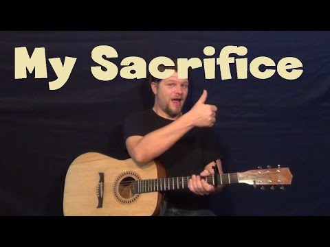 My Sacrifice (Creed) Einfache Gitarrenstunde – Spielanleitung