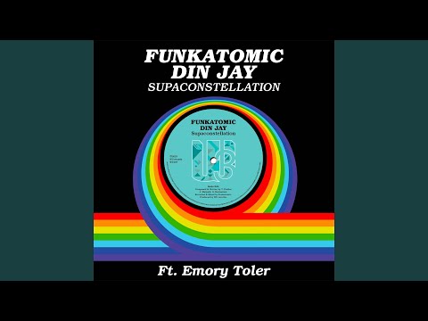 Supaconstellation (feat. Emory Toler) (Funkatomic Radio Edit)