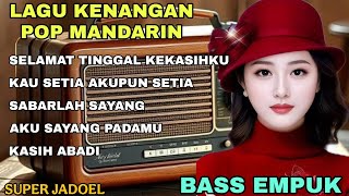 Download lagu SELAMAT TINGGAL KEKASIHKU 👍LAGU POP KENANGAN VERSI MANDARIN 70-80_90AN mp3 Download lagu SELAMAT TINGGAL KEKASIHKU 👍LAGU POP KENANGAN VERSI MANDARIN 70-80_90AN mp3