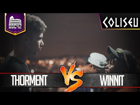 (RIMOU MUITO 🔥🔥🔥) WINNIT (SP) X THORMENT - GRANDE FINAL - BATALHA DO COLISEU - EDIÇÃO 42