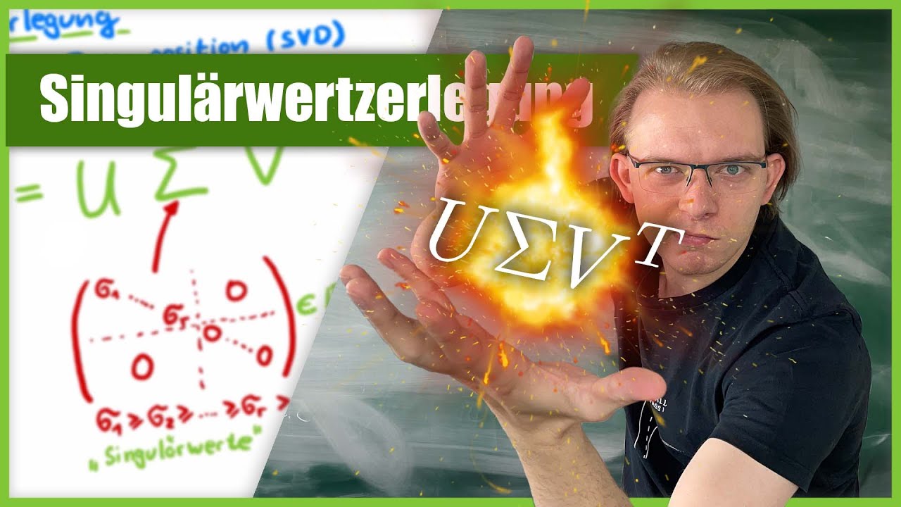 Singulärwertzerlegung - Übersicht, Anwendung und Berechnung