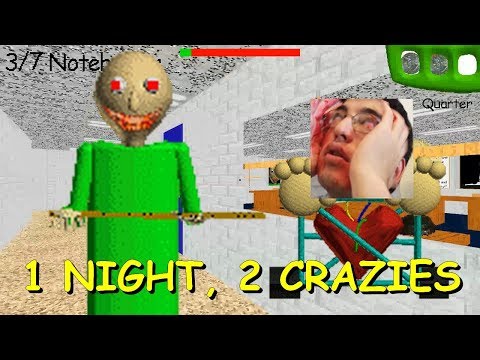 1 NIGHT, 2 CRAZIES  - Baldi's Basics V1.4.3 Mod