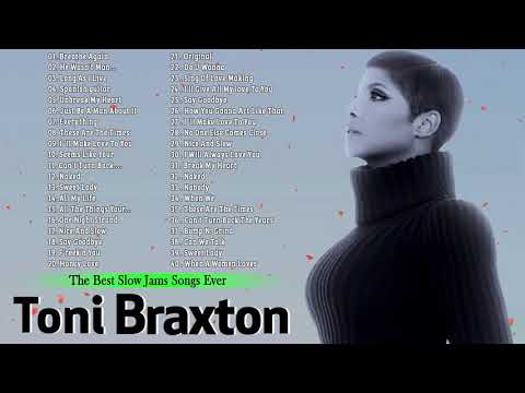 Top Songs Of Toni Braxton   90s   2000s Best Slow Jams Mix