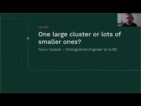 Webinar:  One large cluster or lots of small ones? Pros, cons and when to apply each approach