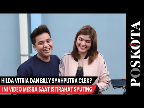 Hilda Vitria dan Billy Syahputra CLBK? ini Video Mesra saat Istirahat Syuting