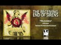 The Receiving End Of Sirens "This Armistice"