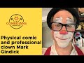Physical Comic And Professional Clown Mark Gindick