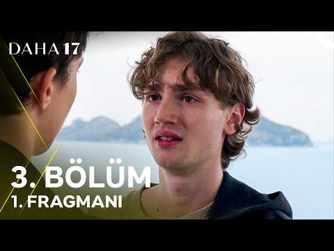 Daha On Yedi 17 Daha 17 - 3. Bölüm 1. Fragmanı