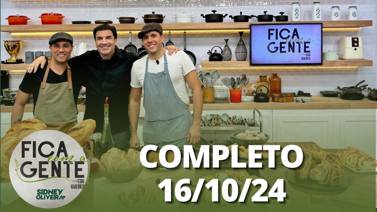 Fica com a Gente: Deliciosos pães caseiros e recheados (16/10/24) | Completo