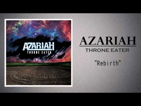 Azariah - Rebirth