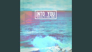Into You