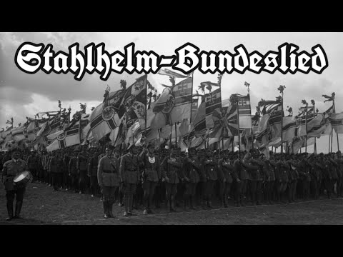 Stahlhelm-Bundeslied [Bundeslied vom Stahlhelm, Bund der Frontsoldaten][+Liedtext]