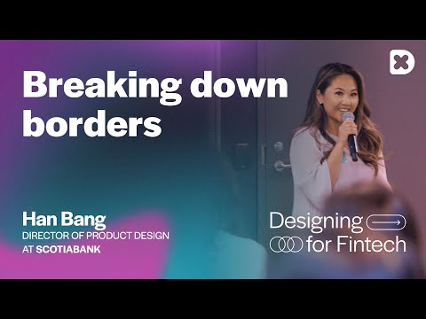 Han Bang (Director of Product Design, Scotiabank) - YouTube