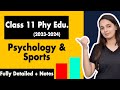Psychology And Sports Class 11 One Shot Class 11 Physical Education Chapter 9 Batch 2023 2024