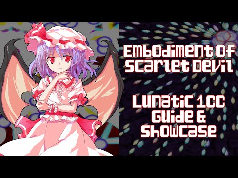 Overview & Guide to Touhou 6 Lunatic (EoSD)