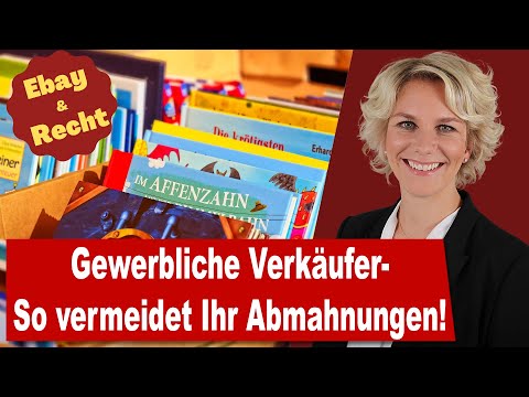 Ebay & Recht: Gewerbliche Verkäufer - Daran müsst Ihr denken  | Rechtsanwältin Nicole Mutschke