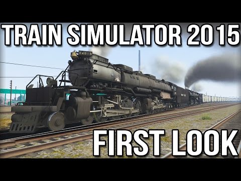 Train Simulator 2015 - First Look - Union Pacific Big Boy
